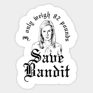 Save Bandit! Sticker